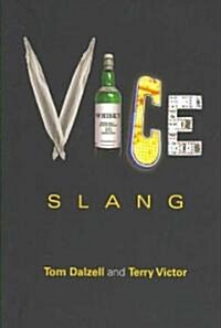 Vice Slang (Paperback)