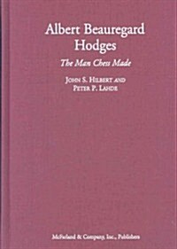 Albert Beauregard Hodges (Hardcover)