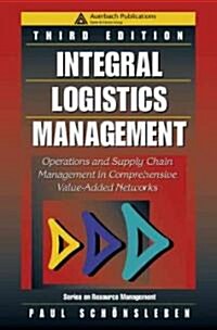 Integral Logistics Management (Hardcover, 3rd)