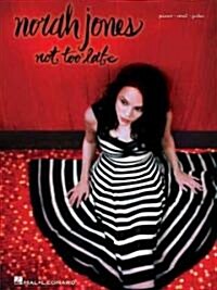 Norah Jones: Not Too Late (Paperback)