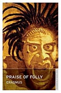 Praise of Folly and Pope Julius Barred from Heaven (Paperback)