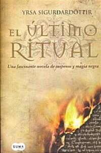 El Ultimo Ritual (Paperback)
