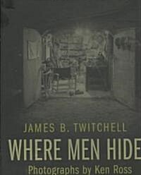 Where Men Hide (Paperback)