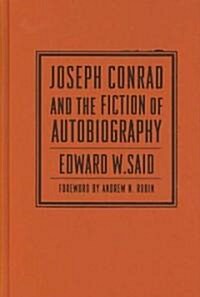 Joseph Conrad and the Fiction of Autobiography (Hardcover)