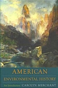 American Environmental History: An Introduction (Paperback)