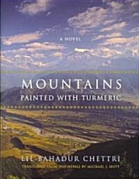 Mountains Painted with Turmeric (Hardcover)