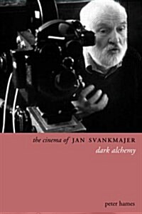 The Cinema of Jan Svankmajer 2e (Paperback)
