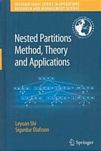 Nested Partitions Method, Theory and Applications (Hardcover)
