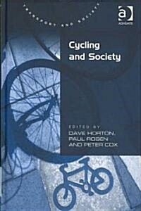 Cycling and Society (Hardcover)
