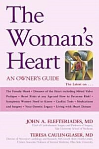 The Womans Heart: An Owners Guide (Paperback)