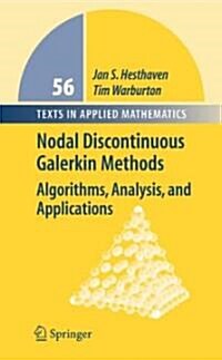 Nodal Discontinuous Galerkin Methods: Algorithms, Analysis, and Applications (Hardcover)