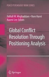 Global Conflict Resolution Through Positioning Analysis (Hardcover, 2008)