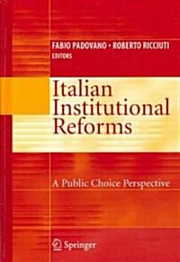 Italian Institutional Reforms: A Public Choice Perspective (Hardcover)