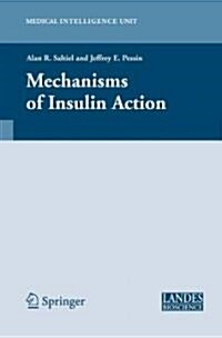 Mechanisms of Insulin Action (Hardcover, 2007)
