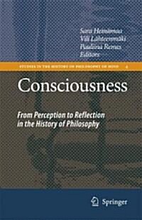 Consciousness: From Perception to Reflection in the History of Philosophy (Hardcover)