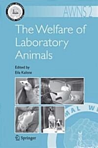 The Welfare of Laboratory Animals (Paperback, 2004)