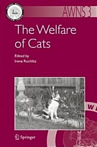 The Welfare of Cats (Paperback, 2005)