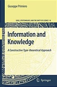 Information and Knowledge: A Constructive Type-Theoretical Approach (Hardcover, 2008)