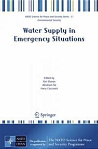 Water Supply in Emergency Situations (Hardcover, 2007)
