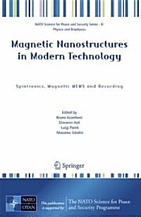 Magnetic Nanostructures in Modern Technology: Spintronics, Magnetic MEMS and Recording (Hardcover)