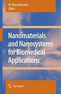 Nanomaterials and Nanosystems for Biomedical Applications (Hardcover)