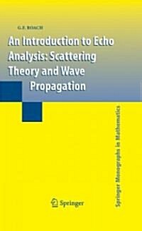 An Introduction to Echo Analysis : Scattering Theory and Wave Propagation (Hardcover)