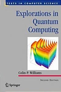 Explorations in Quantum Computing (Hardcover, 2nd ed. 2011)