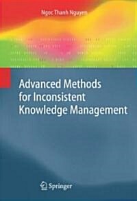 Advanced Methods for Inconsistent Knowledge Management (Hardcover)