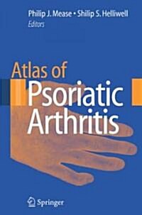 Atlas of Psoriatic Arthritis (Hardcover)