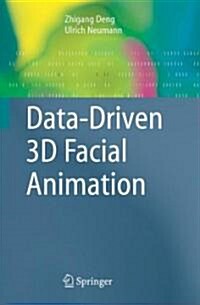 Data-Driven 3D Facial Animation (Paperback)