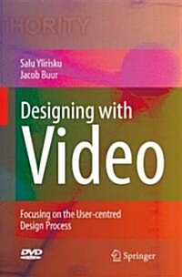Designing with Video : Focusing the User-centred Design Process (Package)