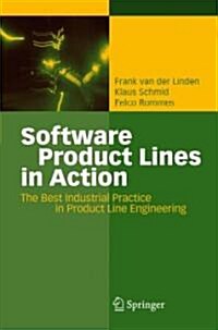 Software Product Lines in Action: The Best Industrial Practice in Product Line Engineering (Hardcover)