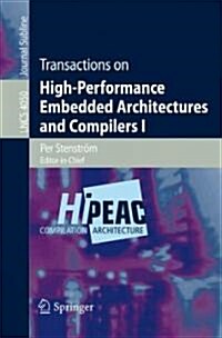 Transactions on High-Performance Embedded Architectures and Compilers I (Paperback)