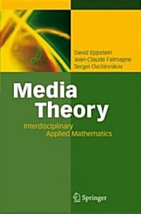 Media Theory: Interdisciplinary Applied Mathematics (Hardcover)