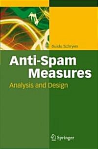 Anti-Spam Measures: Analysis and Design (Hardcover)