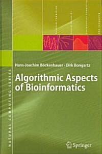 Algorithmic Aspects of Bioinformatics (Hardcover)