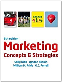 Marketing Concepts & Strategies (with CourseMate & EBook Access Card) (Package, 6 Rev ed)