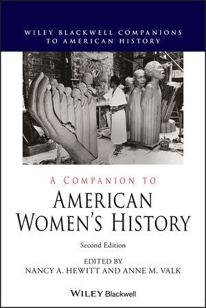 A Companion to American Womens History (Hardcover, 2 ed)