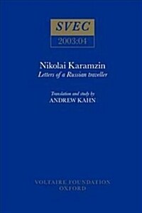 Nikolai Karamzin : Letters of a Russian Traveller (Hardcover)