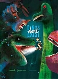 Dinos Dont Exist (Hardcover)