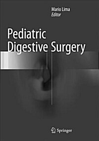 Pediatric Digestive Surgery (Paperback, Softcover Repri)