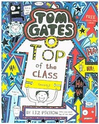 Tom Gates. [9], Top of The Class (Nearly)