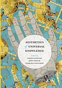 Aesthetics of Universal Knowledge (Paperback, Softcover Repri)