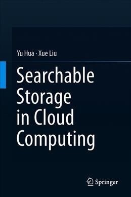 Searchable Storage in Cloud Computing (Hardcover, 2019)