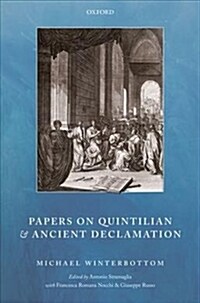 Papers on Quintilian and Ancient Declamation (Hardcover)