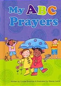 My ABC Prayers (Hardcover, Reissue)
