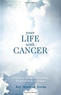 Your Life With Cancer (Paperback)