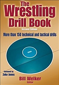 The Wrestling Drill Book (Paperback, 2)