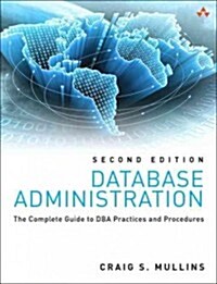 Mullins: Database Administration _p2 (Paperback, 2)