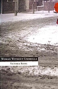 Woman Without Umbrella (Paperback)